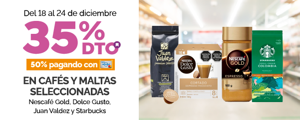 35% en Cafés y Maltas