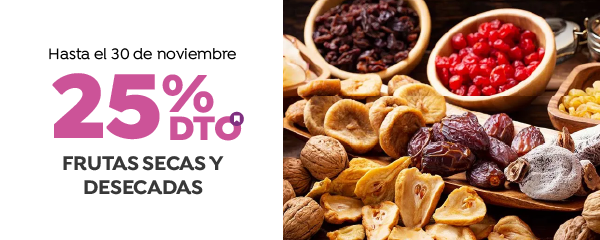 25% en Frutas Secas y Disecadas