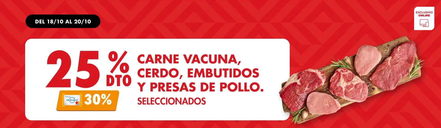 25% (30% T. Cenco) en cortes seleccionados de carne