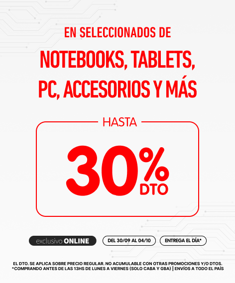 Hasta 30% en Notebooks, Tablets, PC, accesorios de Computación y más 