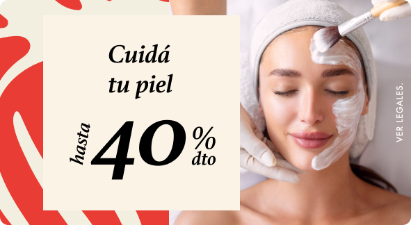 Hasta 40% en Cuidado de la Piel